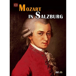 薩爾茲堡音樂神童－莫札特傳奇的一生